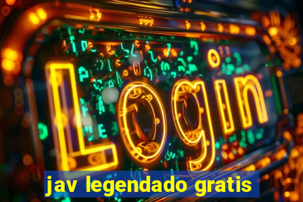 jav legendado gratis